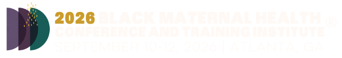 Black Maternal Health Conference